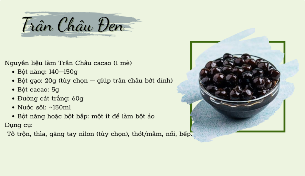 Nguyên liệu làm trân châu đen 